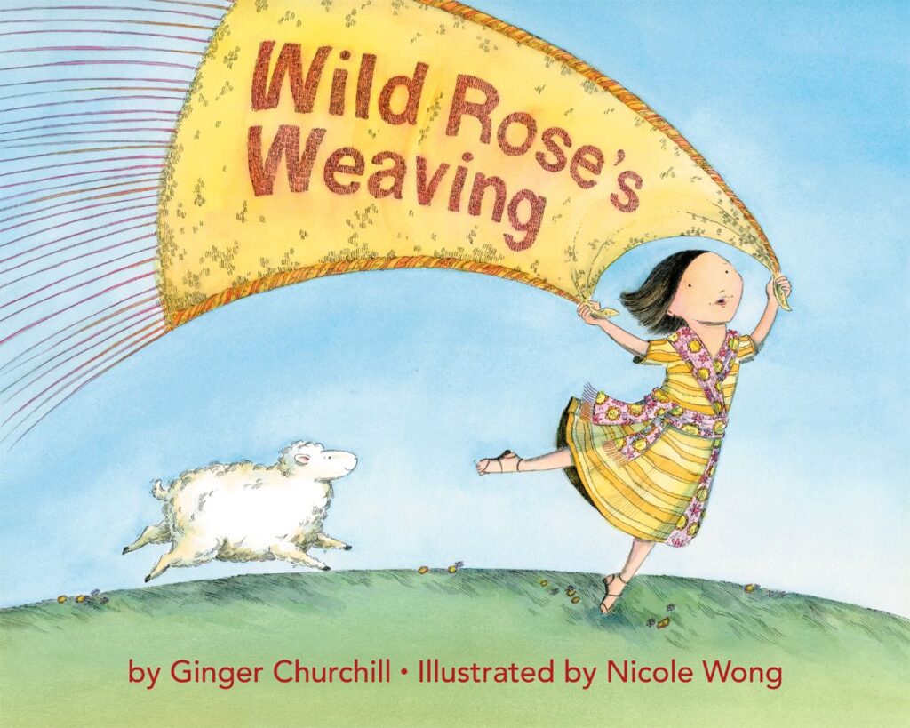 Book cover for Wild Rose's Weaving by Ginger Churchill